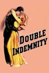 Nonton Film Double Indemnity (1944) Sub Indo