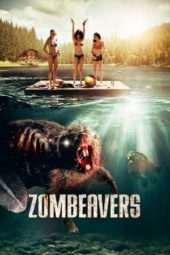 Nonton Film Zombeavers (2014) Sub Indo