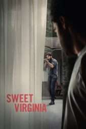 Nonton Film Sweet Virginia (2017) Sub Indo