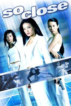 Poster Nonton So Close (2002) Sub Indo jf