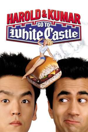 Poster Harold & Kumar Go to White Castle (2004)