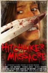 Nonton Film Hitchhiker Massacre (2017) Sub Indo