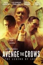 Nonton Film Avenge the Crows: The Legend of Loca (2017) Sub Indo