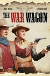 Nonton Film The War Wagon (1967) Sub Indo