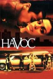 Nonton Film Havoc (2005) Sub Indo