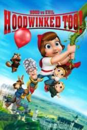 Nonton Film Hoodwinked Too! Hood VS. Evil (2011) Sub Indo