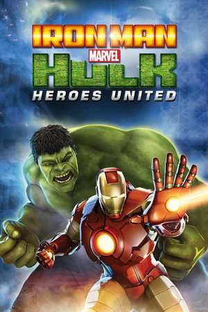 Poster Iron Man & Hulk: Heroes United (2013)