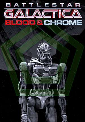 Poster Battlestar Galactica: Blood & Chrome (2012) jf