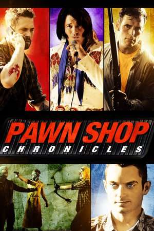 Poster Pawn Shop Chronicles (2013)