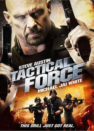 Poster Tactical Force (2011)