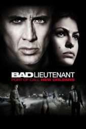 Nonton Film The Bad Lieutenant: Port of Call – New Orleans (2009) Sub Indo