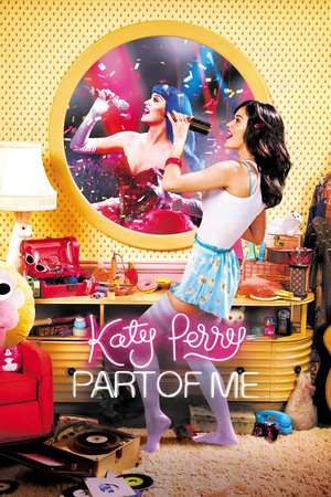 Poster Katy Perry: Part of Me (2012)