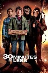 Nonton Film 30 Minutes or Less (2011) Sub Indo