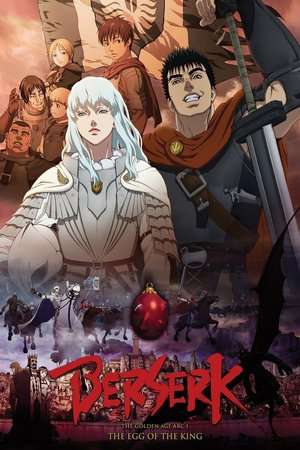 Poster Berserk: The Golden Age Arc 1 – The Egg of the King (2012) trp