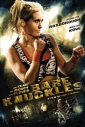 Nonton Film Bare Knuckles (2013) Sub Indo