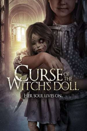 Poster Nonton Curse of the Witch’s Doll (2018) Sub Indo jf