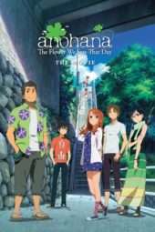 Nonton Film Anohana: The Flower We Saw That Day – The Movie (2013) Sub Indo