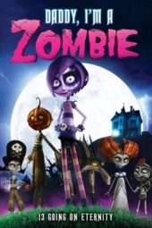 Nonton Film Daddy, I’m A Zombie (2012) Sub Indo