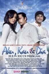 Nonton Film Aku, Kau dan Dia (2012) Sub Indo