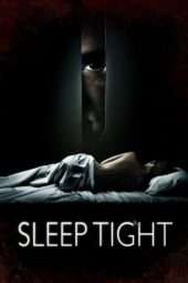 Nonton Film Sleep Tight (2011) Sub Indo