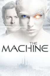 Nonton Film The Machine (2013) Sub Indo