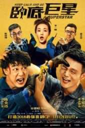 Nonton Film Keep Calm and Be a Superstar (2018) Sub Indo