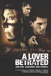 Nonton Film A Lover Betrayed (2017) Sub Indo