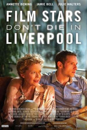 Poster Film Stars Don’t Die in Liverpool (2017)