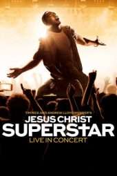 Nonton Film Jesus Christ Superstar Live in Concert (2018) Sub Indo