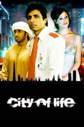 Nonton Film City of Life (2009) Sub Indo