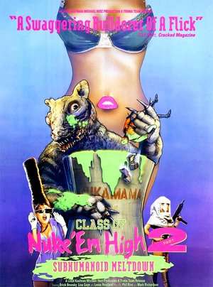 Poster Class of Nuke ‘Em High Part II: Subhumanoid Meltdown (1991)