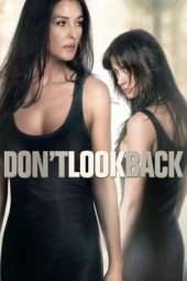 Nonton Film Don’t Look Back (2009) Sub Indo