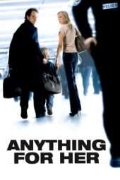 Nonton Film Anything for Her (2008) Sub Indo