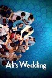 Nonton Film Ali’s Wedding (2017) Sub Indo