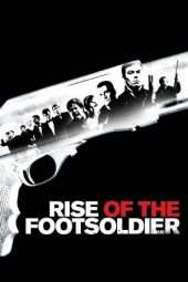 Nonton Film Rise of the Footsoldier (2007) gt Sub Indo