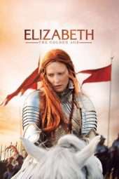 Nonton Film Elizabeth: The Golden Age (2007) Sub Indo