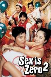 Nonton Film Sex Is Zero 2 (2007) Sub Indo