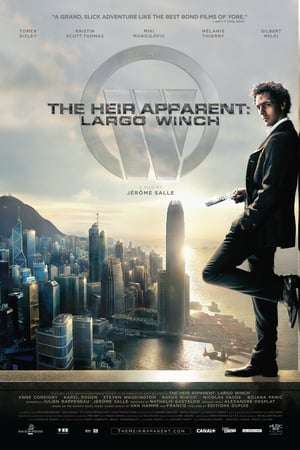 Poster The Heir Apparent: Largo Winch (2008) gt