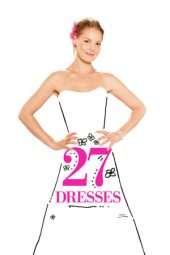 Nonton Film 27 Dresses (2008) Sub Indo