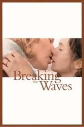 Nonton Film Breaking the Waves (1996) Sub Indo