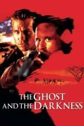 Nonton Film The Ghost and the Darkness (1996) Sub Indo