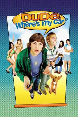 Poster Dude, Where’s My Car? (2000) jf