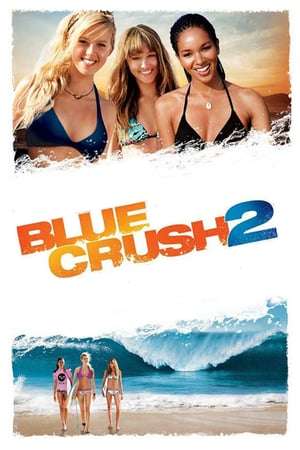 Poster Blue Crush 2 (2011) jf