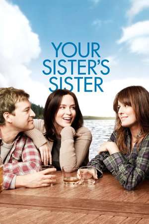 Poster Your Sister’s Sister (2011)