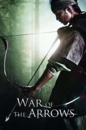 Nonton Film War of the Arrows (2011) Sub Indo