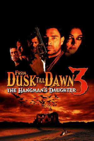 Poster From Dusk Till Dawn 3: The Hangman’s Daughter (1999)