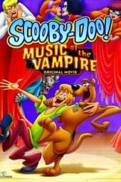 Nonton Film Scooby-Doo! Music of the Vampire (2011) Sub Indo