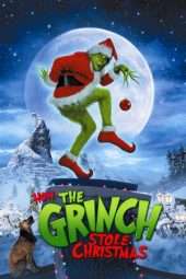 Nonton Film How the Grinch Stole Christmas (2000) Sub Indo