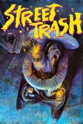 Nonton Film Street Trash (1987) Sub Indo