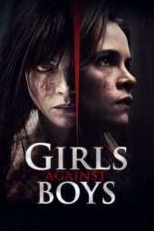 Nonton Film Girls Against Boys (2012) Sub Indo